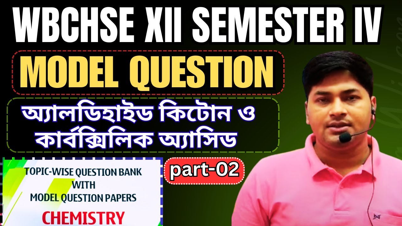 WBCHSE HS 2026 Chemistry Semester IV | Model Question Book Q&A Discussion | Full Practice Session 02
