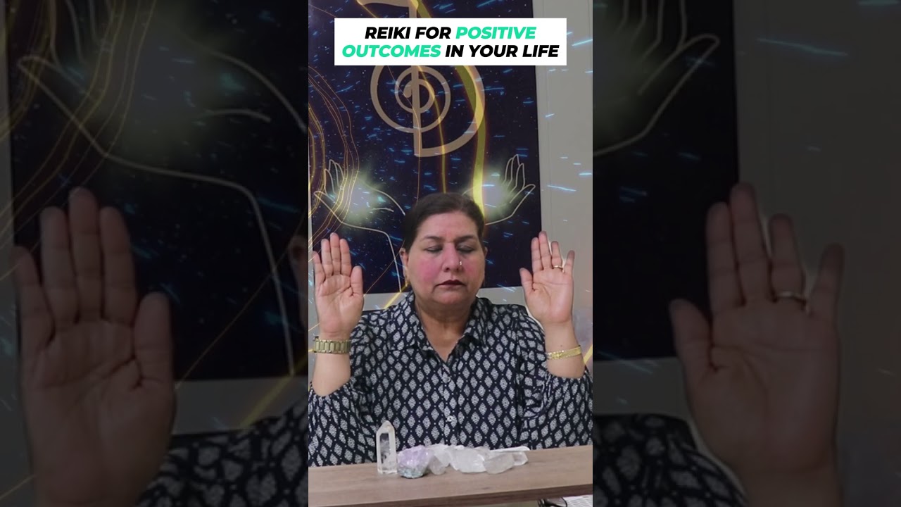 Reiki For Positive Outcomes In Your Life