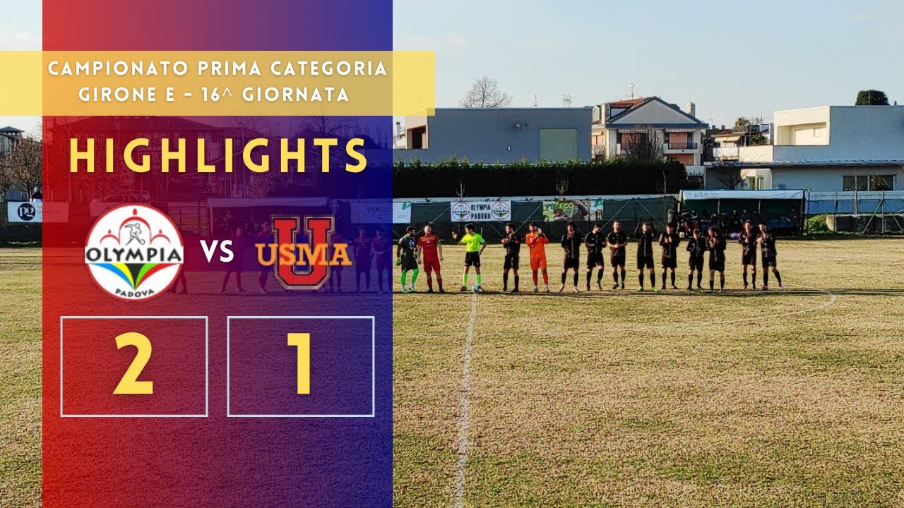 Olympia Padova 🆚 USMA Padova 2-1 | ⚽ Campionato Prima Categoria #highlights