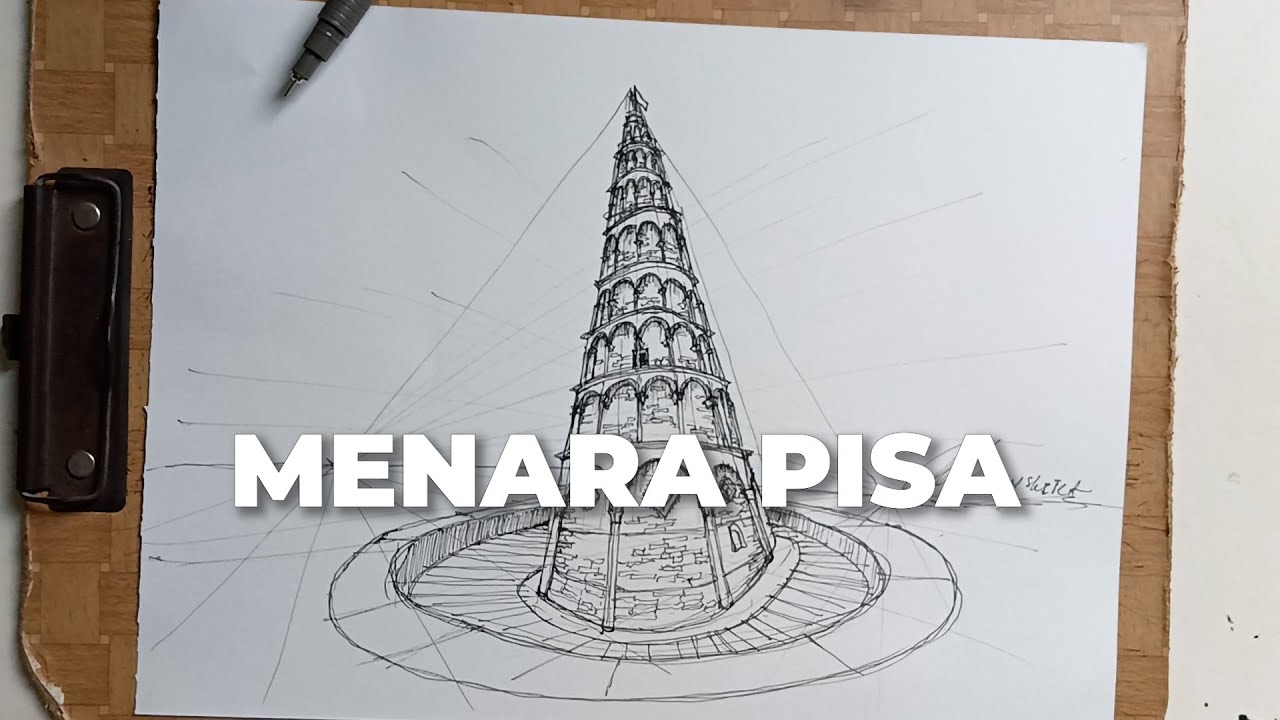 GAMBAR FREE HAND PERSPEKTIF 3 TITIK HILANG l MENARA PISA