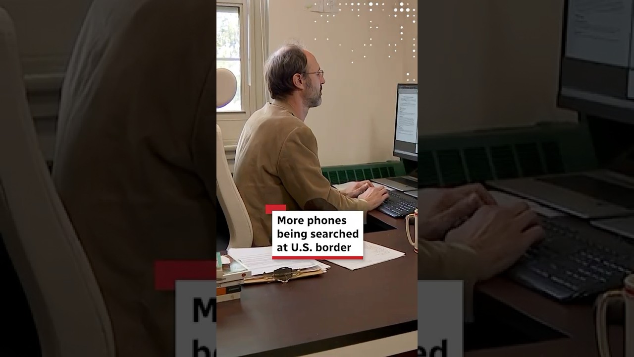 More phones being searched at U.S. border