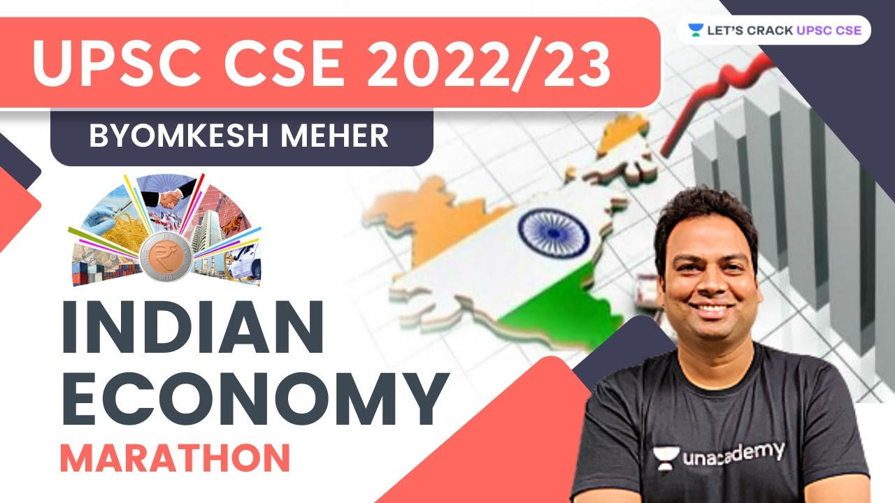 Marathon Session | Indian Economy | UPSC CSE/IAS | Byomkesh Meher