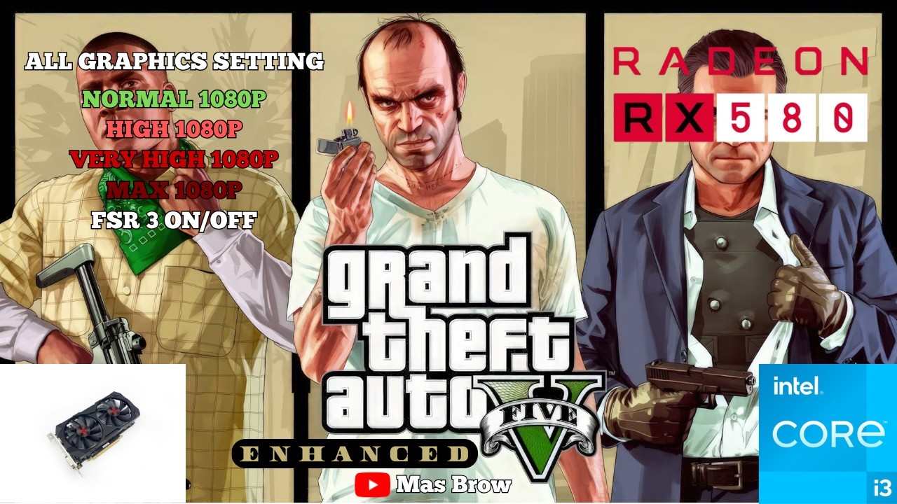 Benchmark GTA V Enhanced on Intel I3 12100f & RX 580 2048SP 8gb | 1080P All Graphics Setting (2026)