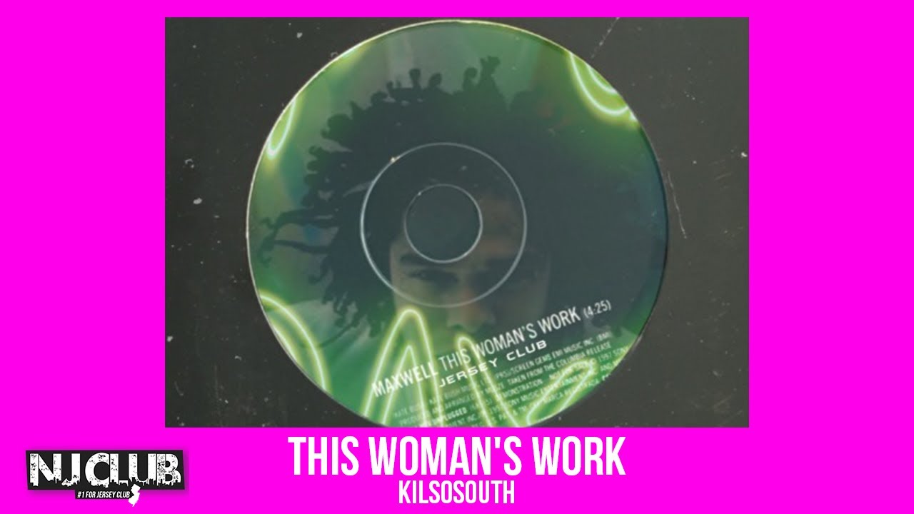 THIS WOMAN'S WORK (DANCE VERSION) - KILSOSOUTH