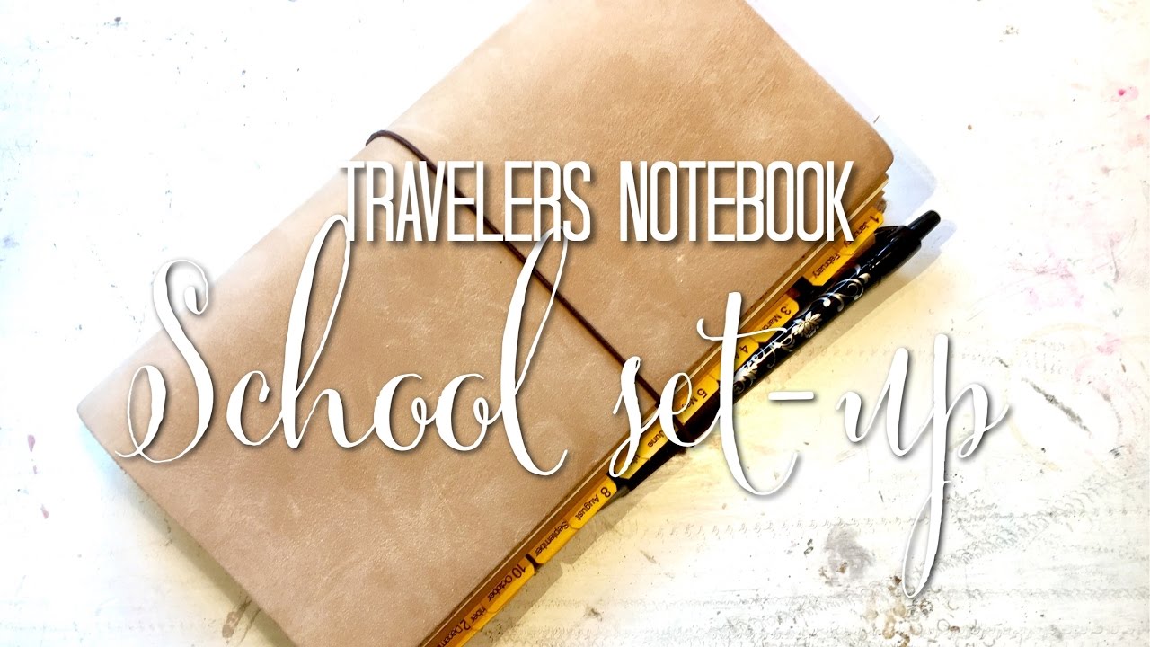 Traveler's notebook School set-up