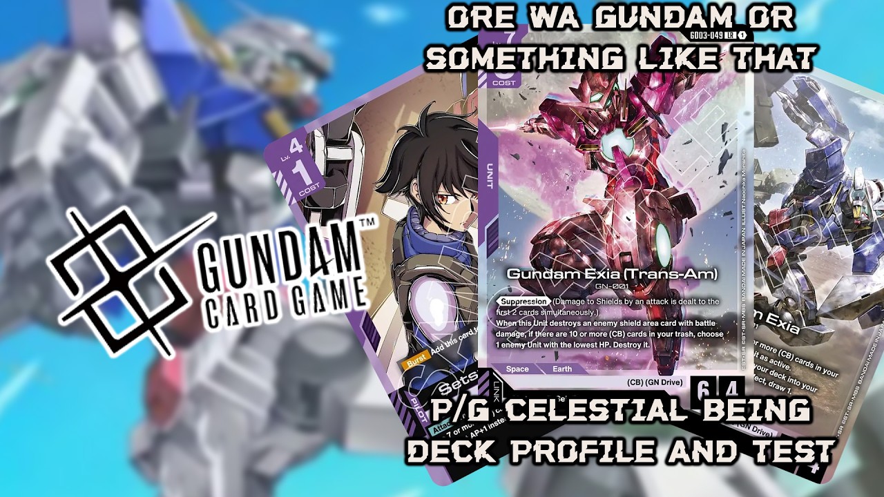 WE ARE CELESTIAL BEINGS - GD03 META G/P CB DECK PROFILE AND TESTING - GUNDAM CARD GAME