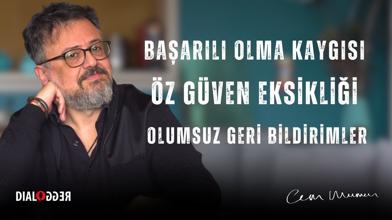Başarılı olma kaygısı bize ne yaşatır? Özgüven eksikliği nedir? Olumsuz geri bildirimler ne söyler?