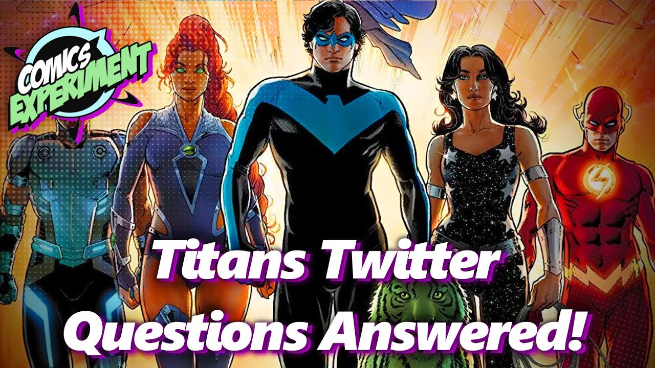 Titans Biggest Questions, ANSWERED! | Comics Experiment