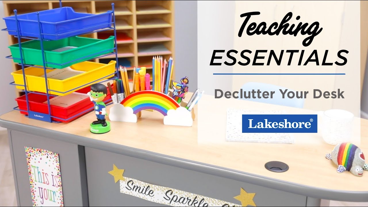 Back to School | Declutter Your Desk | Lakeshore&reg; Learning