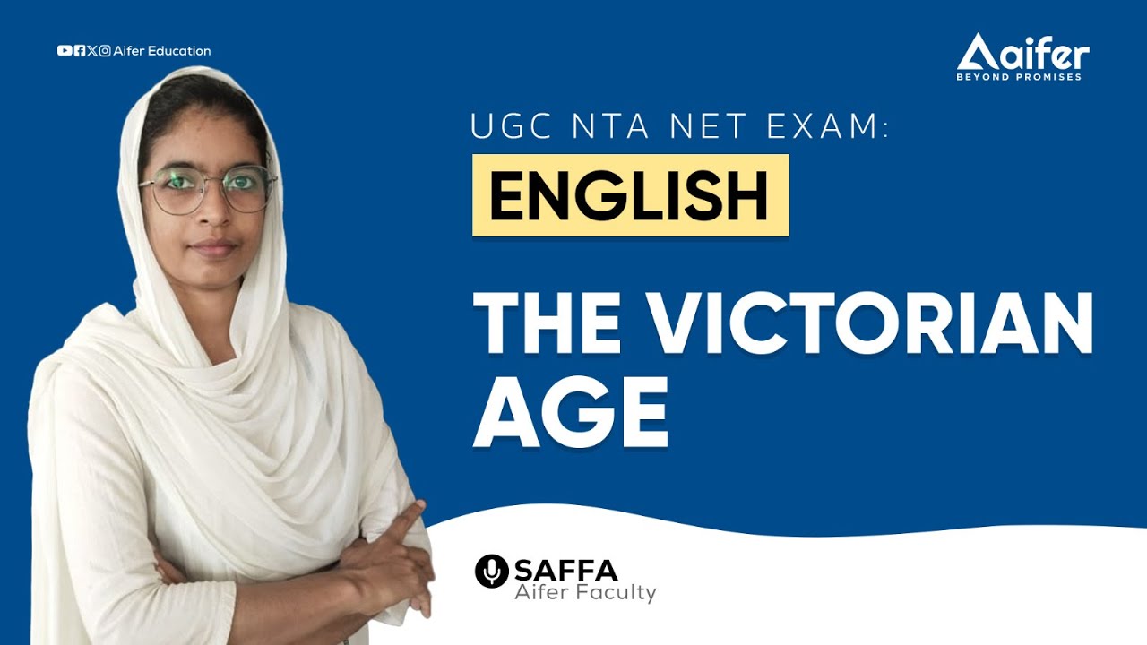 The Victorian Age | UGC NET English | Aifer Education