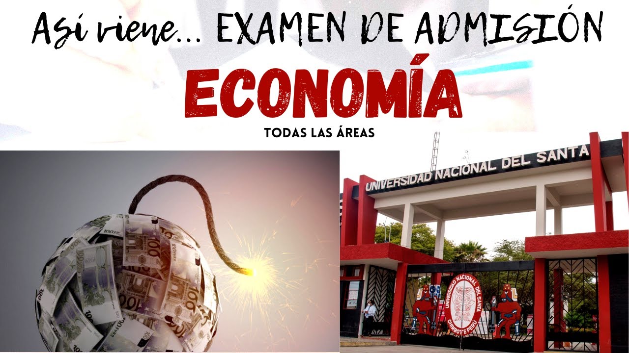 🔴 SOLUCIONARIO ECONOMÍA 💰 del EXAMEN de ADMISIÓN Universidad del SANTA UNS 2024 1
