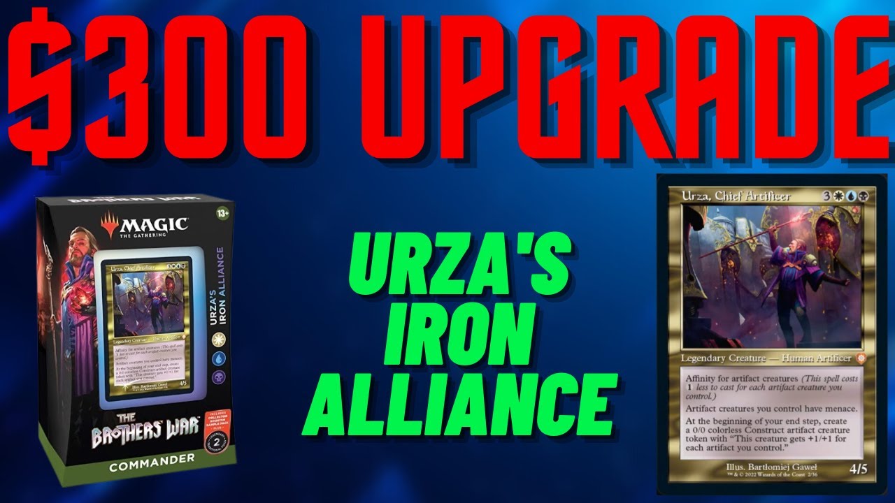 Urza's Iron Alliance Upgrade - Improving the Precon Commander Deck with $300