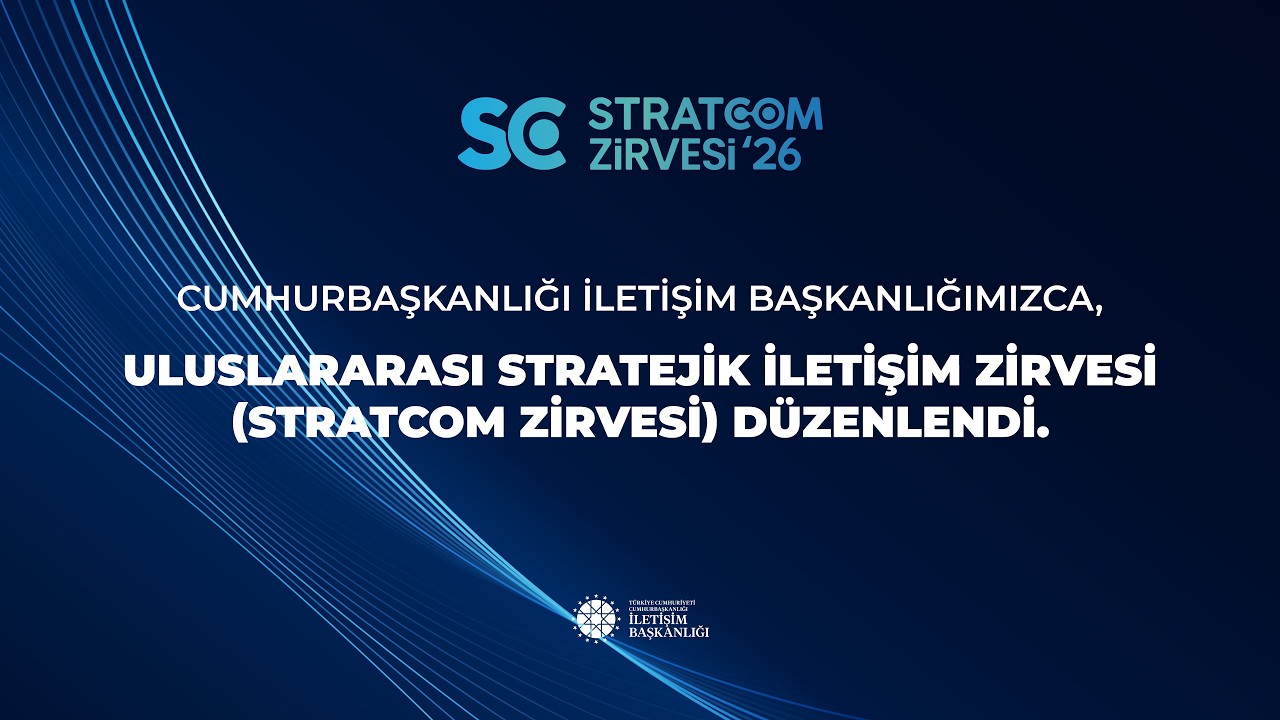 STRATCOM Zirvesi 2026 D&uuml;zenlendi