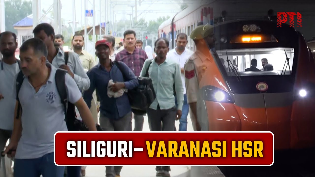 Siliguri traders welcome Varanasi high-speed rail link, see growth boost