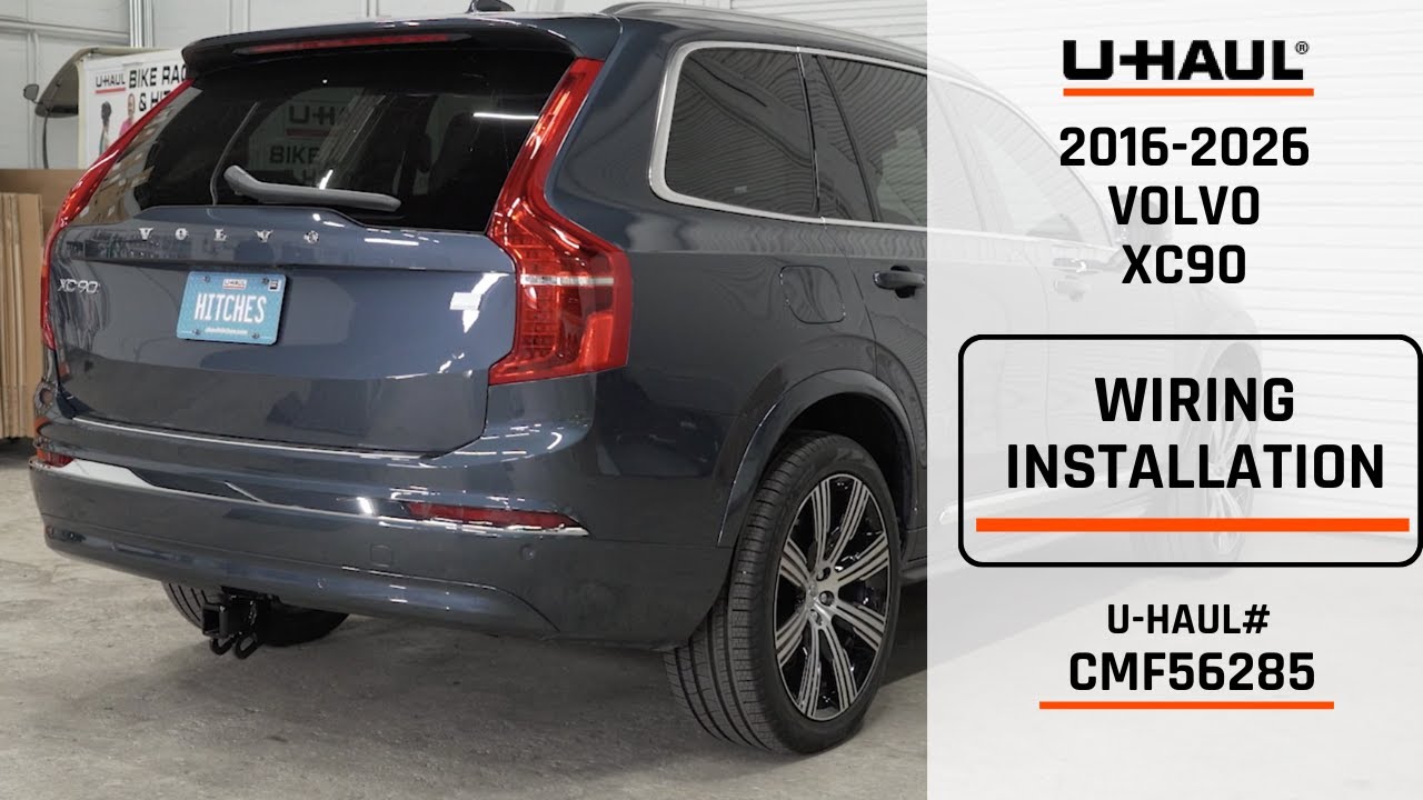 2016-2026 Volvo XC90 | U-Haul Trailer Wiring Installation | CMF56285