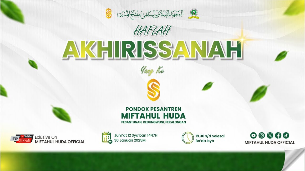 HAFLAH AKHIRUSSANAH PONPES MIFTAHUL HUDA