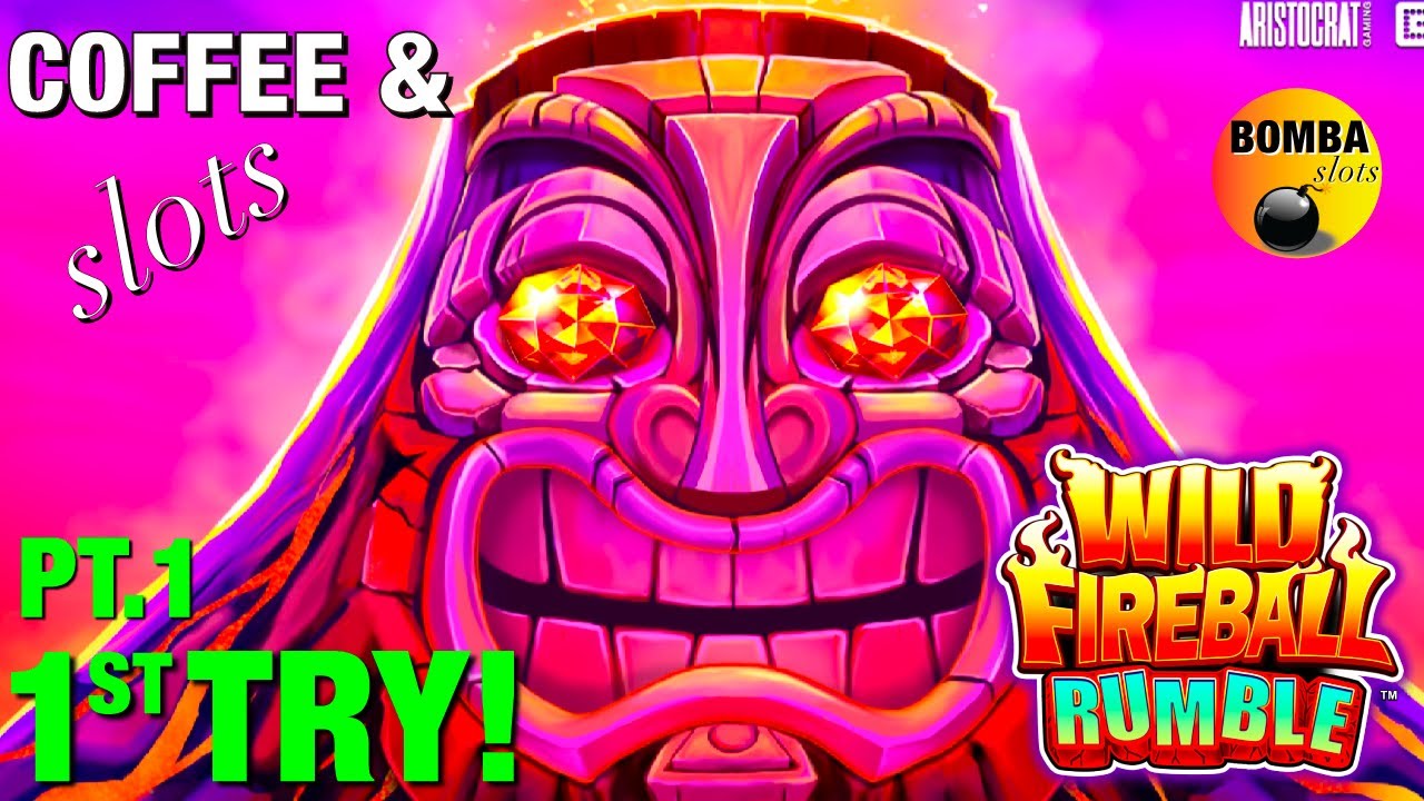 Pt.1 on a New Game! Wild Fireball Rumble ~ Happy Tiki & Shen Coffee & Slots
