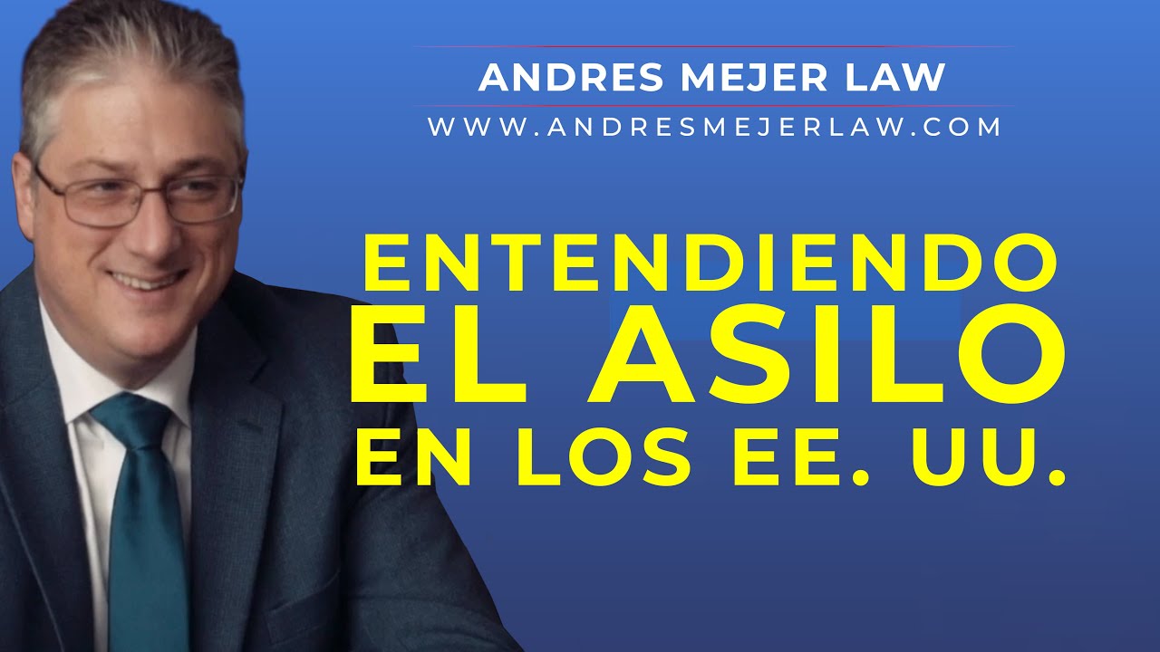 El Asilo en lo Estados Unidos