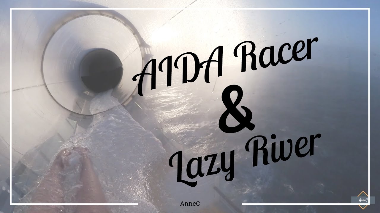 AIDAprima | AIDA Racer |  Lazy River | AnneC