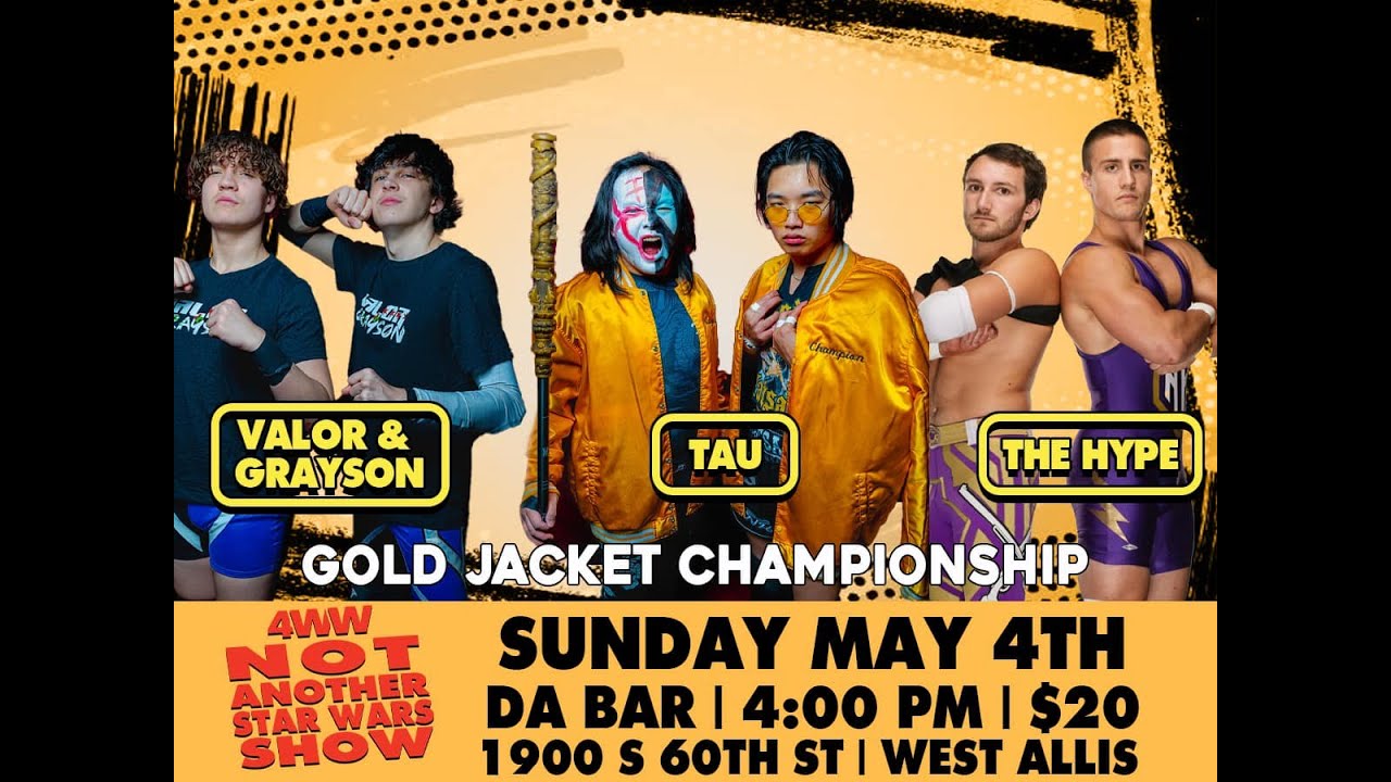 4WW Not Another Star Wars - Grayson and Valor vs The Hype vs TAU For The Gold Jackets