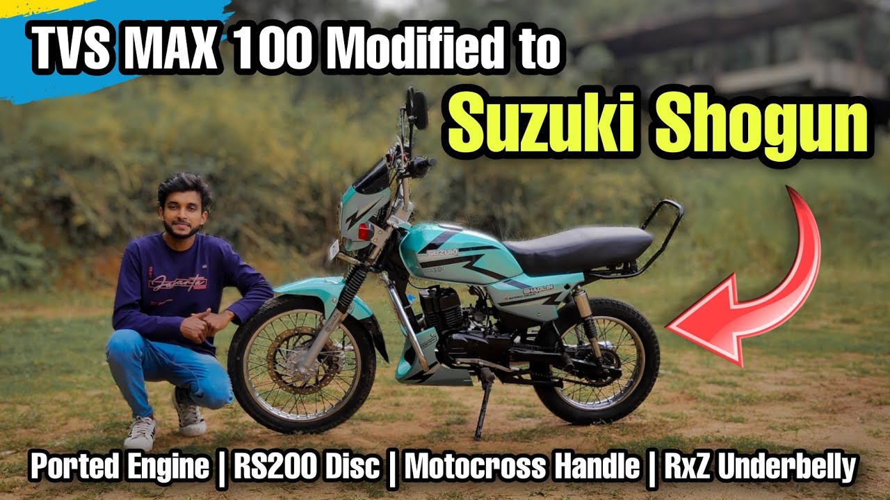 Max 100 Modified to Suzuki Shogun⚡️
