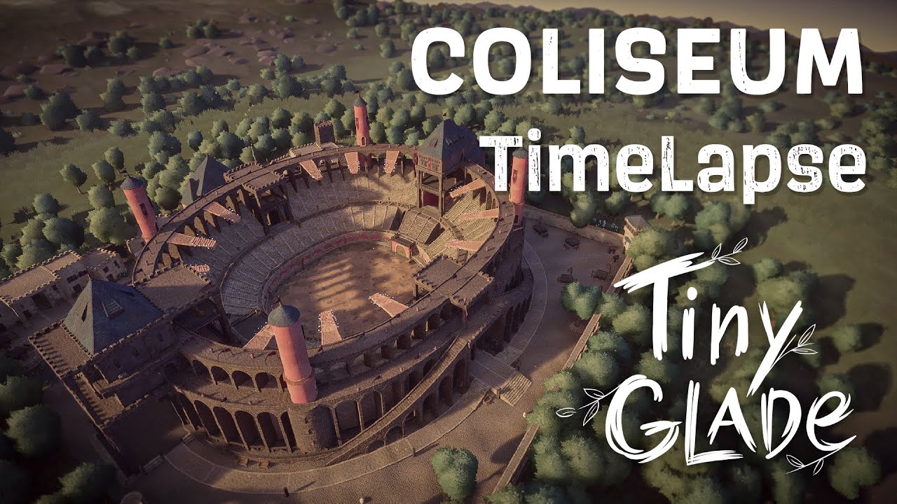 Tiny Glade. TimeLapse ASMR. Construye un Coliseo, paso a paso.