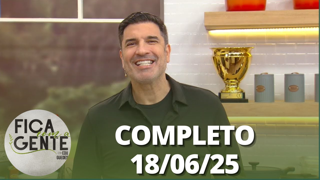 Fica com a Gente: Torta romeu e julieta; Baião de dois e mais (18/06/25) | Completo