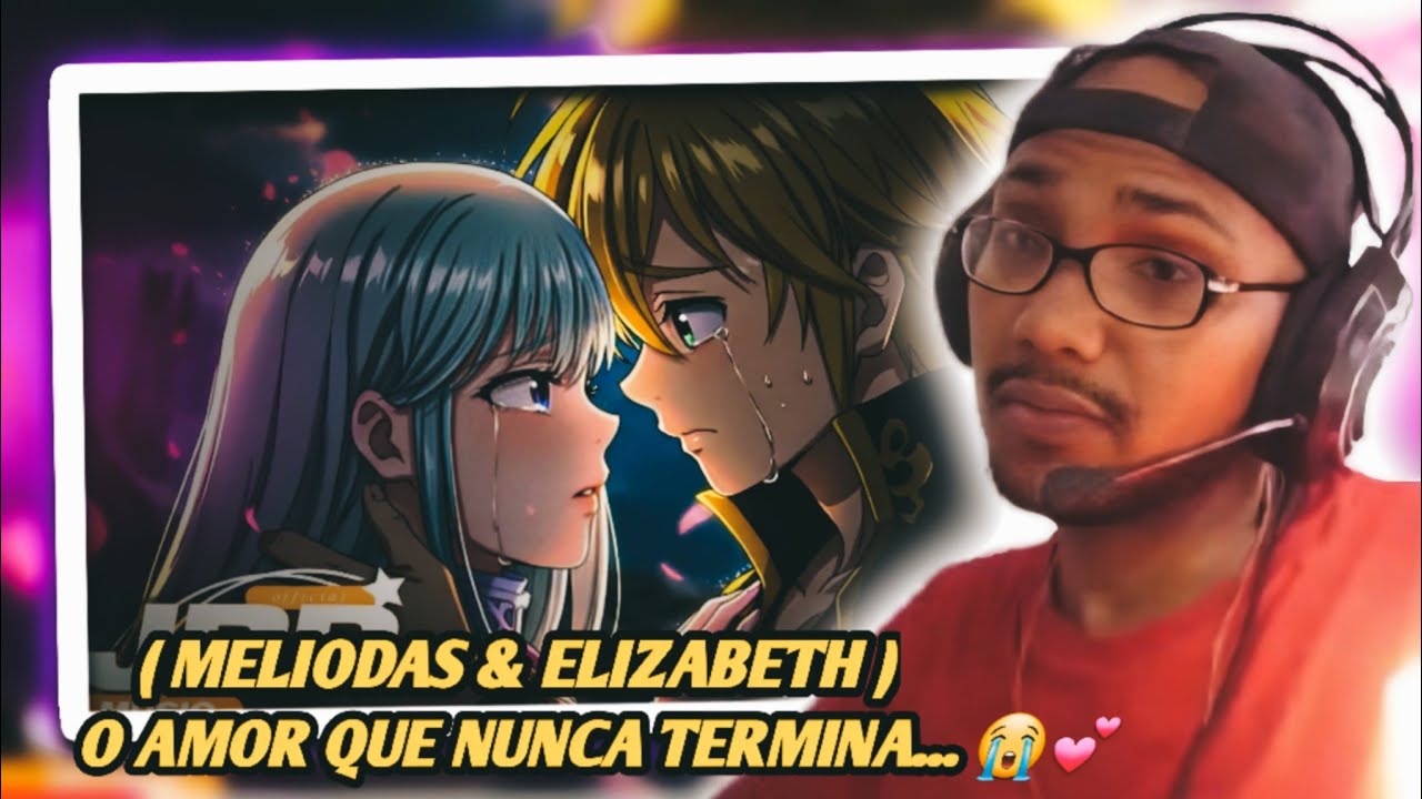 💔 UM AMOR PRESO NO TEMPO! | Ciclo sem fim – Meliodas & Elizabeth | JRP ft. Amanda Areia |