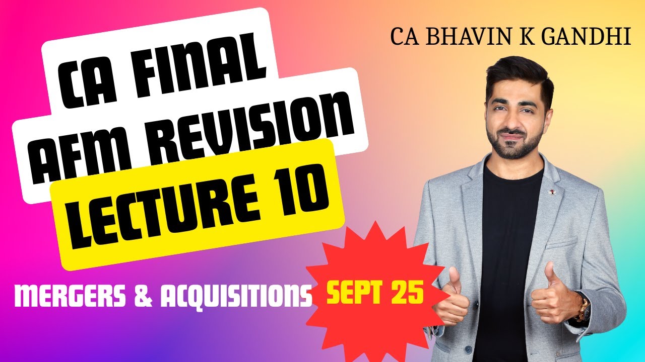 CA FINAL AFM REVISION I Mergers & Acquisitions I SEPT 25 & JAN 26 I ENGLISH