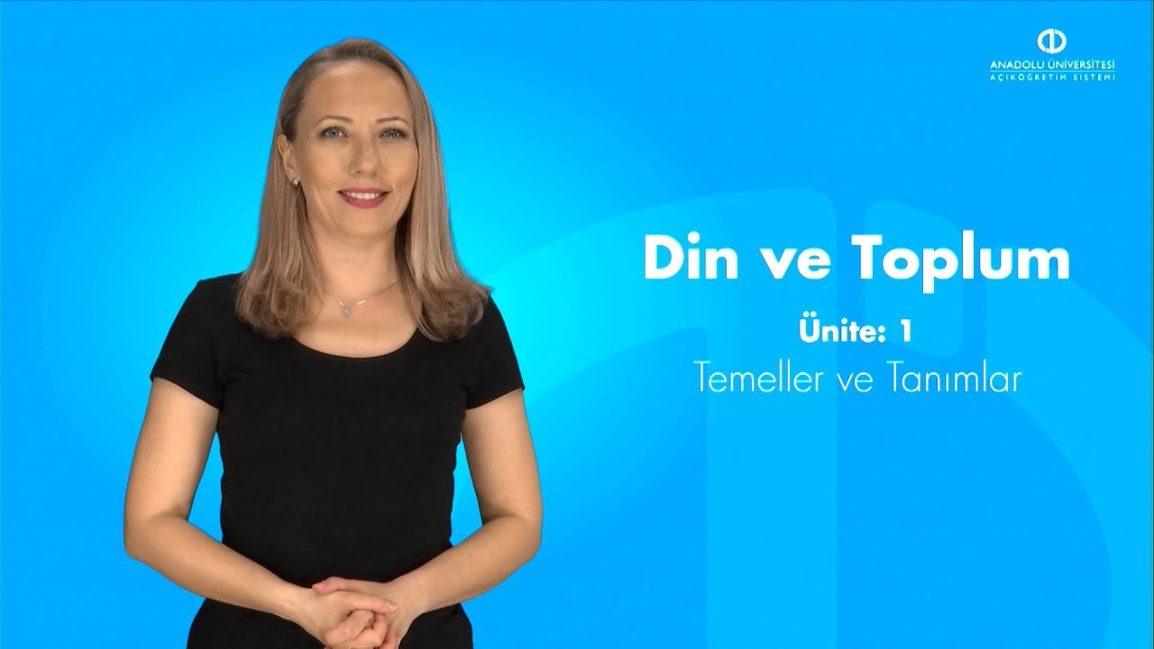 DİN VE TOPLUM - Ünite1 Özet