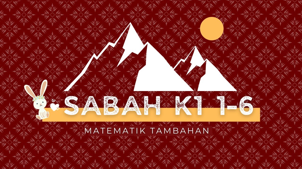 Sabah | Soalan 1 – 6 | SPM Trial 2021 Matematik Tambahan Kertas 1 (Full Solution)