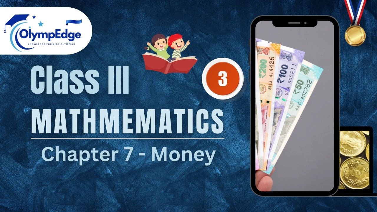 Olympiad Class 3 Mathematics – Chapter 7 | Easy Explanation | Olympedge