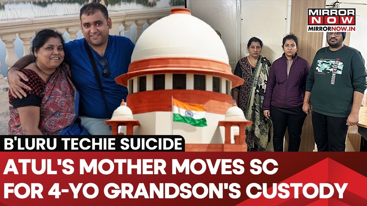 Bengaluru Techie Suicide: Atul Subhash's Mother Moves To Supreme Court, Seek Grandson's Custody
