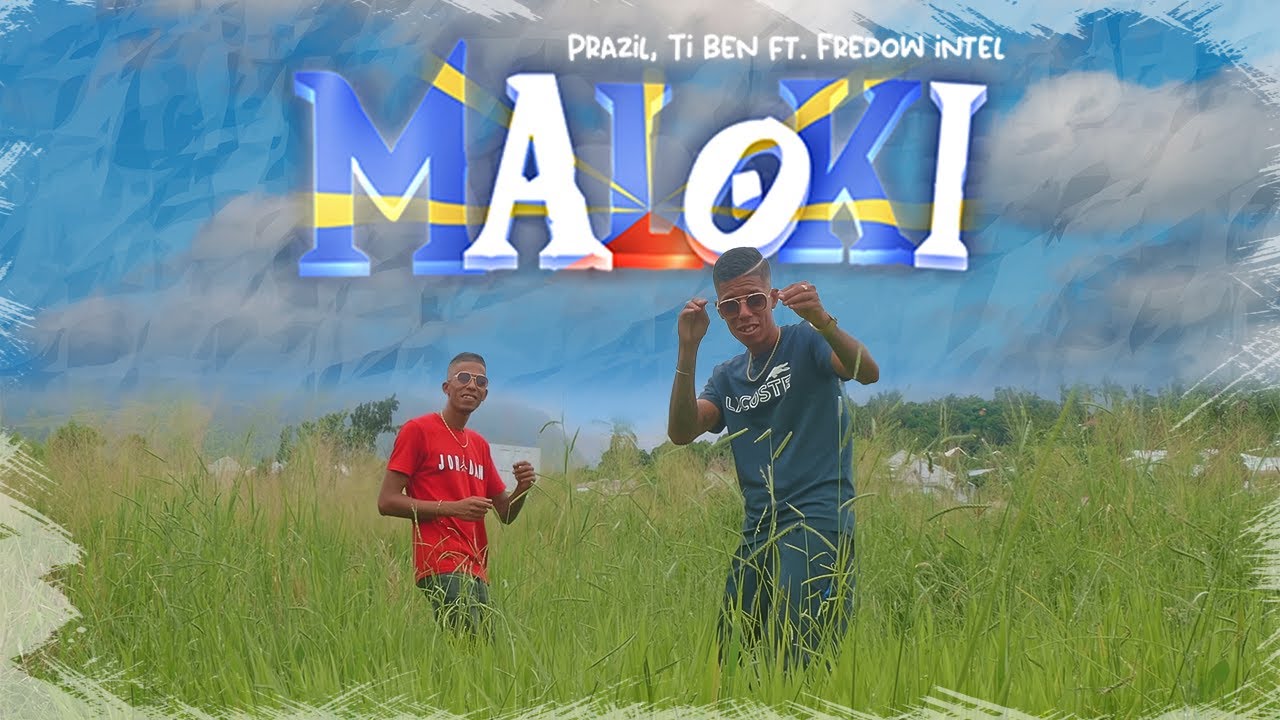 Prazil, Ti Ben ft. Fredow intel || MALOKI [Clip Officiel]