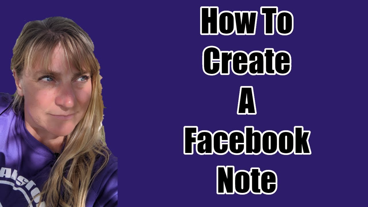 How To Create a Facebook Note