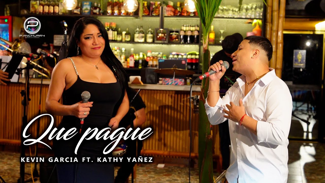 Que Pague  ||  Kevin Ft. Kathy Yáñez  Y Orquesta 🎼 Session Live 2025