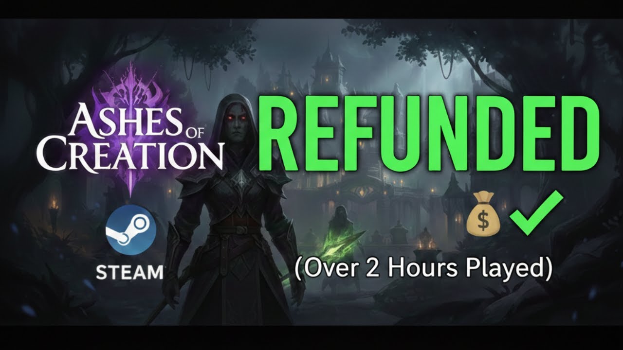 Ashes of Creation Refund – I Got My Money Back on Steam (Over 2 Hours Playtime)