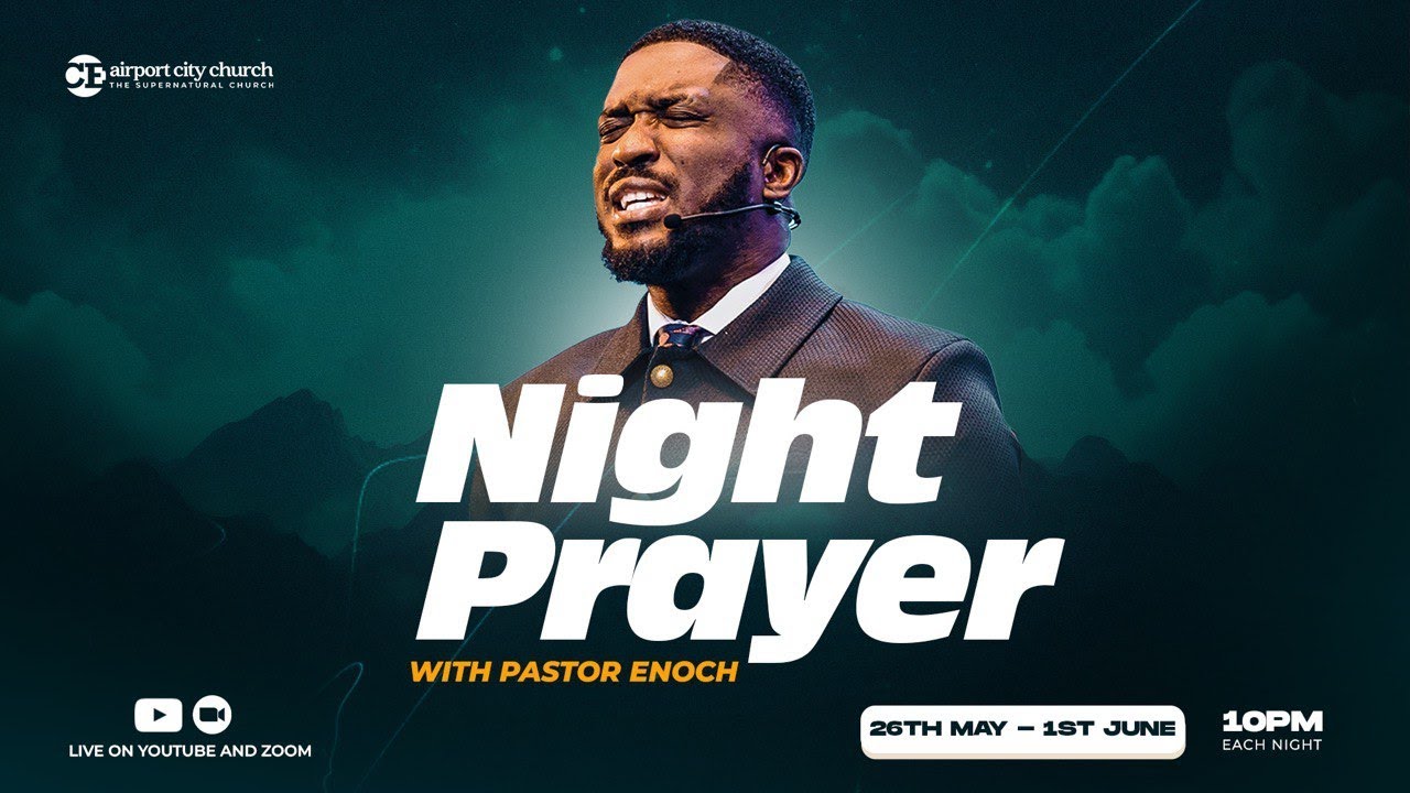Night Prayer with Pastor Enoch || Day 3