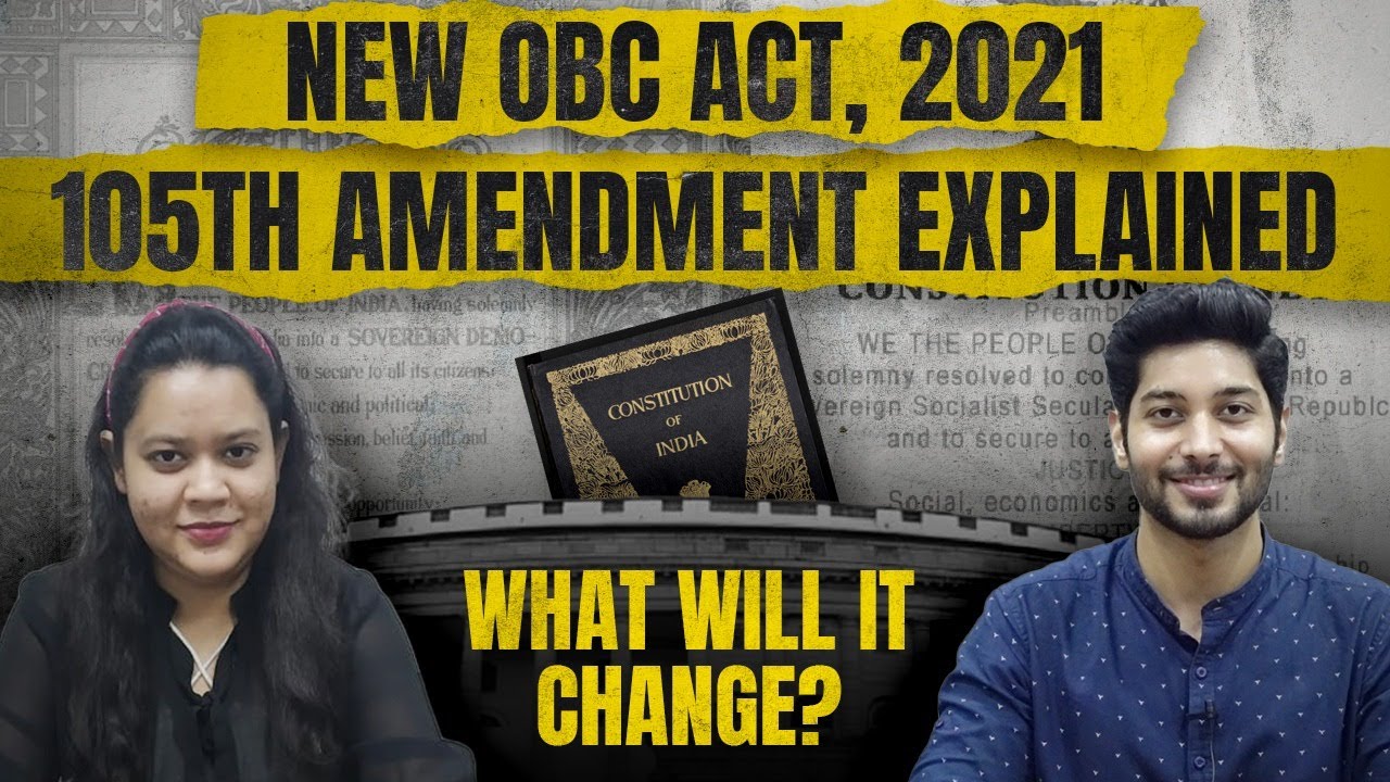 OBC Act 2021 Explained, 105th Constitutional Amendment Act | Reservation System