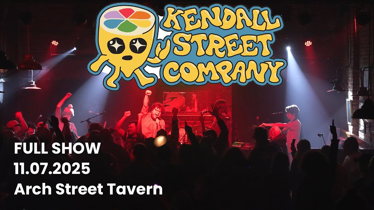 Kendall Street Company - Full Show - 11.07.2025 - Arch Street Tavern