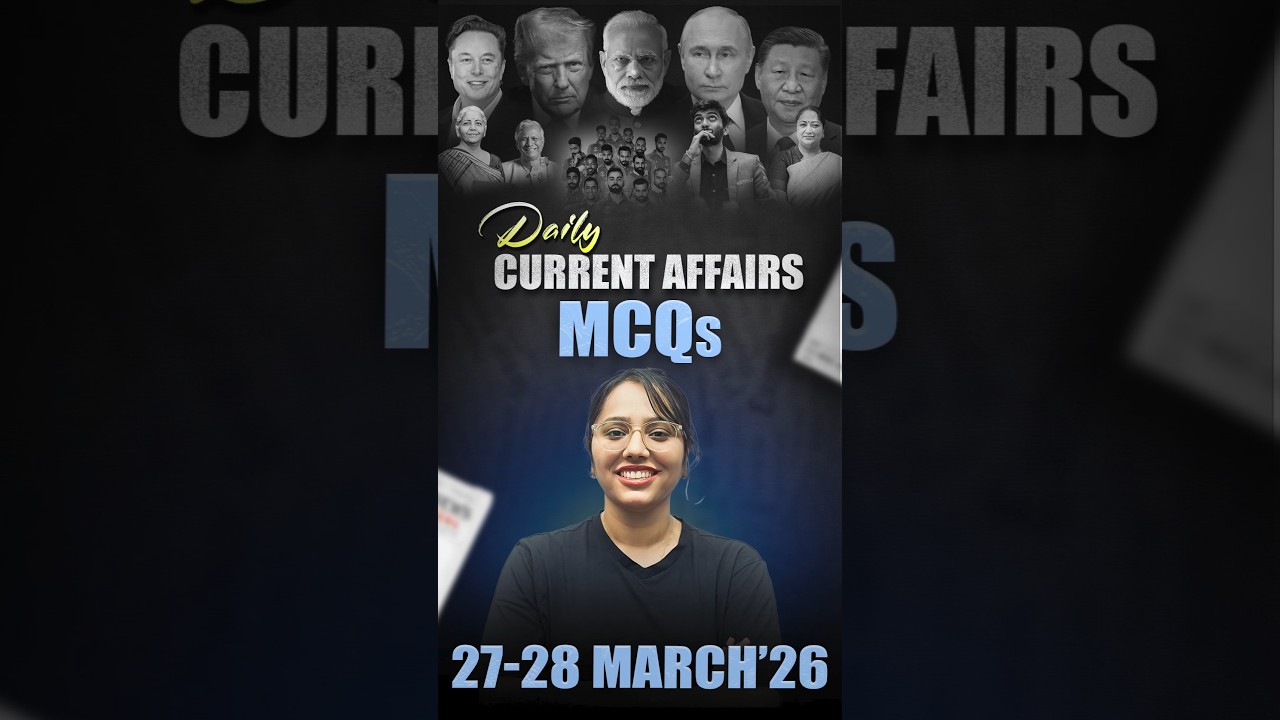 Daily Current Affairs MCQ | Current Affairs Today I 27-28 March 2026 #parchamclasses
