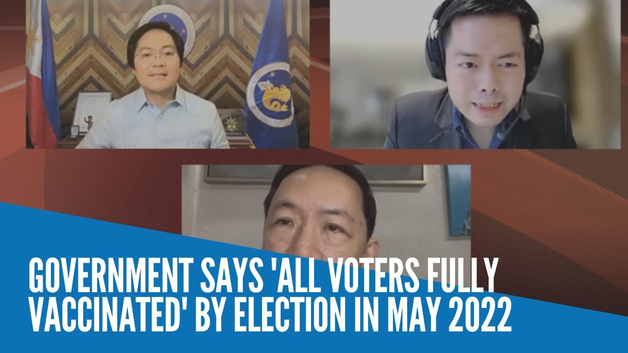 Gov&rsquo;t says 'all voters fully vaccinated' by election in May 2022