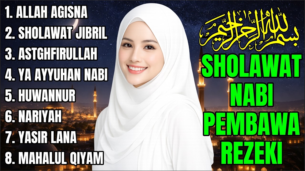 Sholawat Nabi Paling Menyentuh Hati 2026 | Amalan Pembuka Rezeki dari Langit