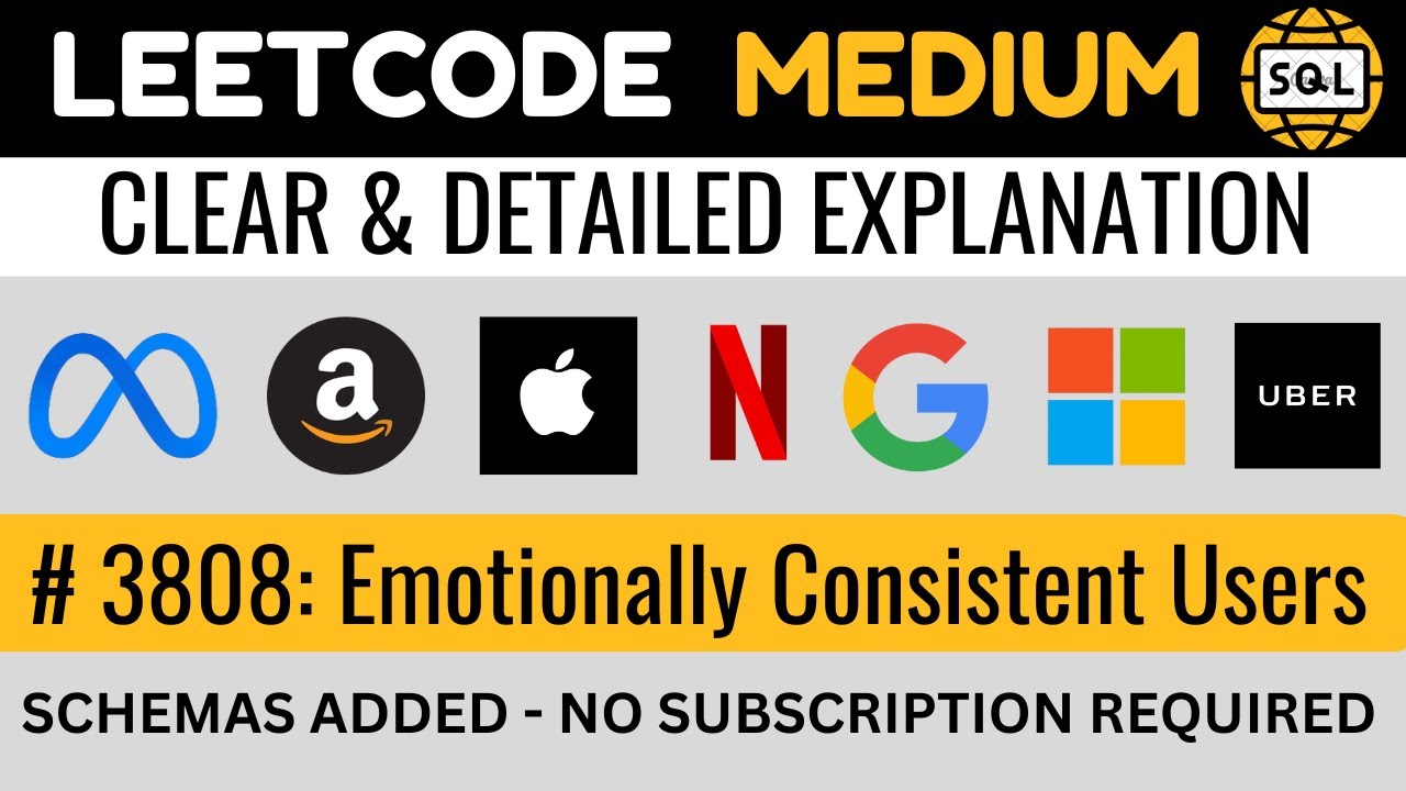 Leetcode MEDIUM 3808 - 3 Window Functions in 1 SQL Query - Find Emotionally Consistent Users | EDS