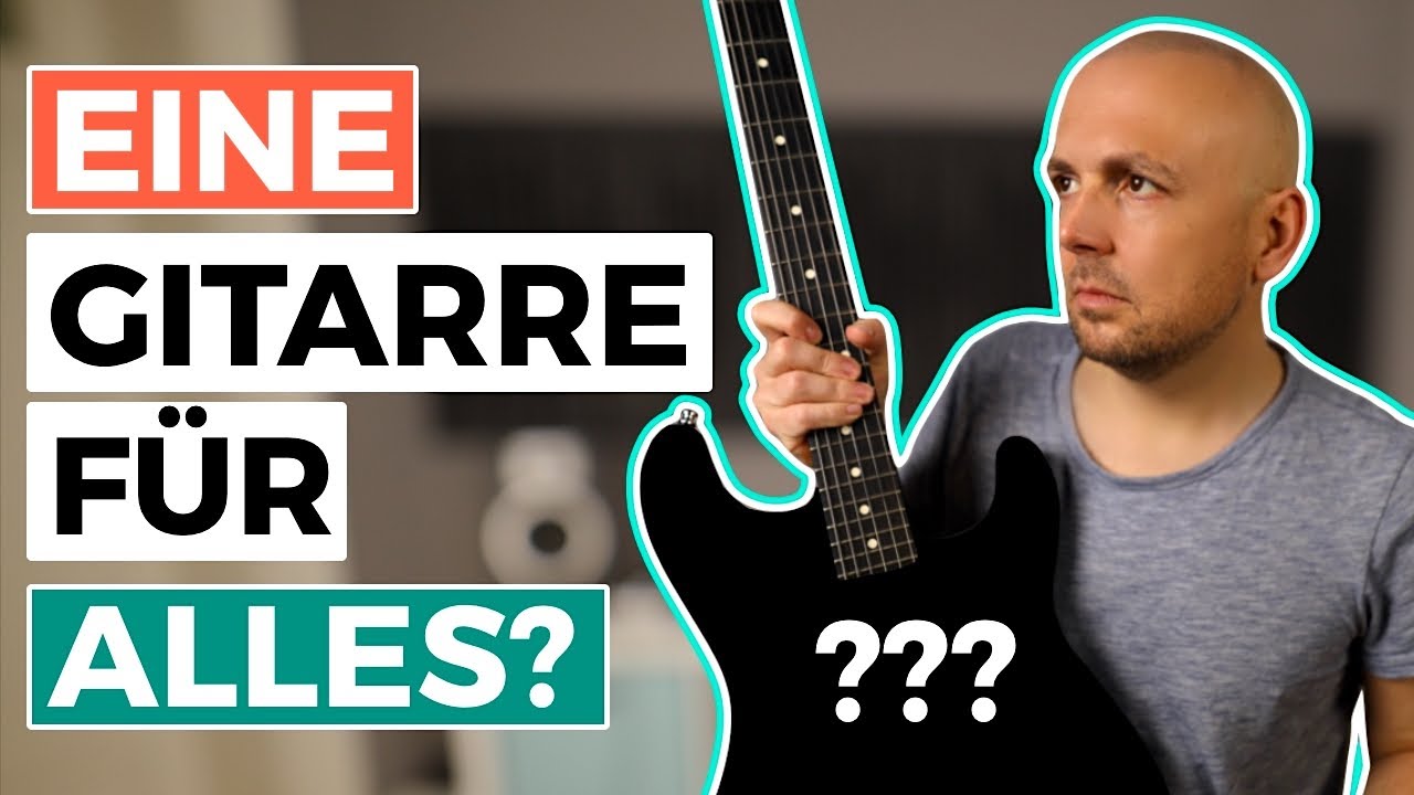 Eine E-Gitarre für ALLES? - Meine Gitarre für alle Fälle!