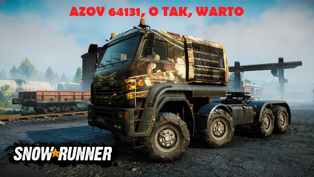 SnowRunner - (4K) Poradnik Azov 64131, o tak, warto