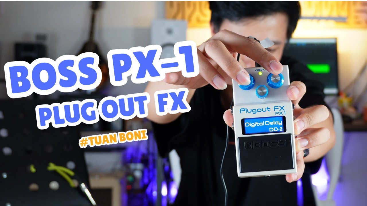 BOSS PX-1: Pedal Nhỏ Gọn Nhưng Mạnh Mẽ! | Review + Âm Thanh Thực Tế cùng Tuấn Boni !!!