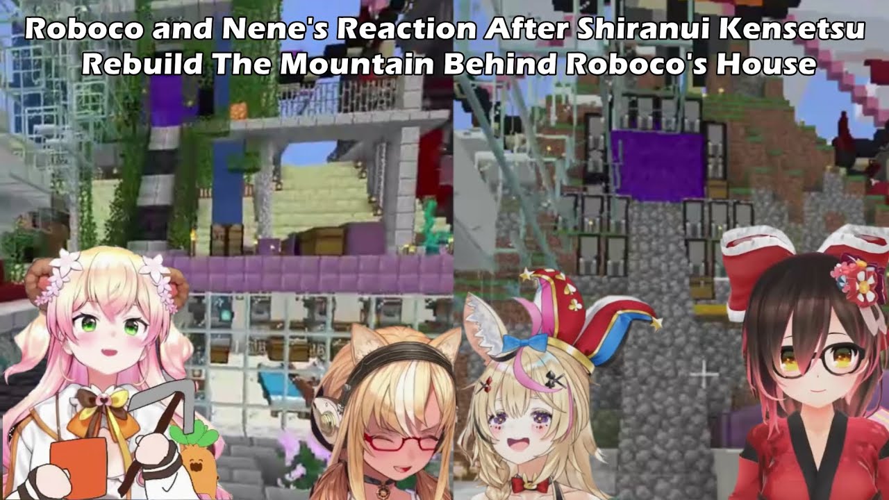 Roboco & Nene's Reaction After Shiranui Ken Rebuild The Mountain Behind Roboco's Home 【Hololive Eng】