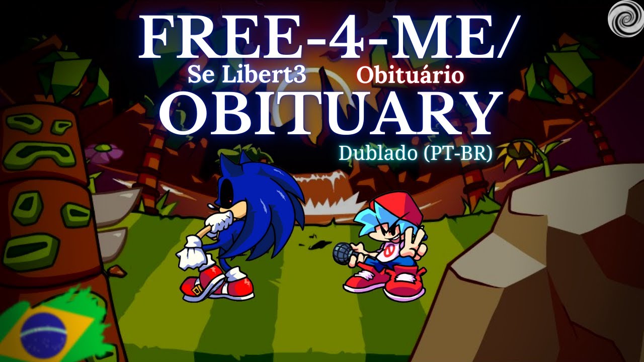 [FANSING] - FREE-4-ME/OBITUARY - FRIDAY NIGHT FUNKIN' (PT-BR)