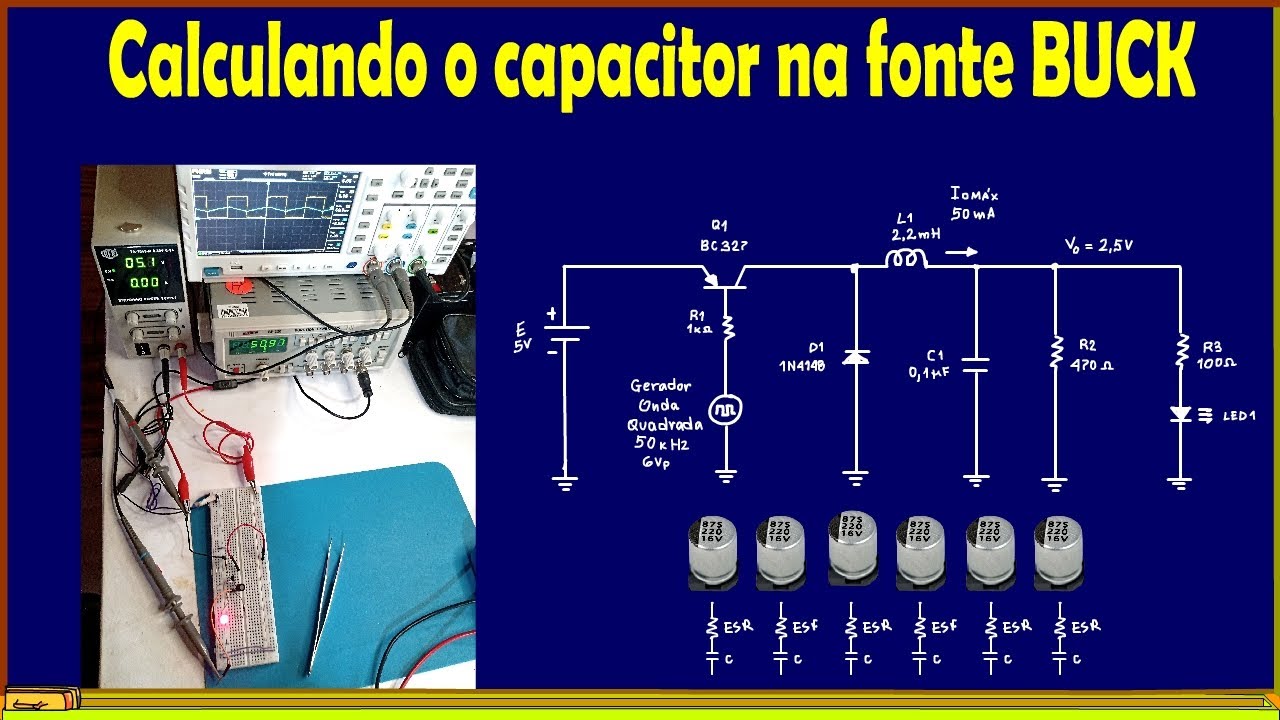 Fonte chaveada: Fonte BUCK dimensionando o capacitor (PARTE 3)
